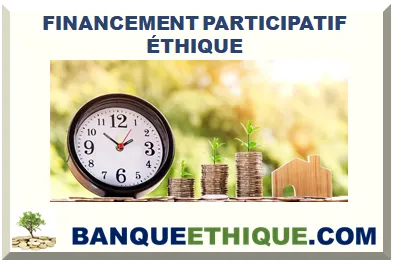 FINANCEMENT PARTICIPATIF ÉTHIQUE